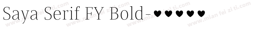 Saya Serif FY Bold字体转换